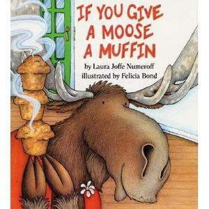 If You Give a Moose a Muffin Big Book -- Laura Joffe Numeroff